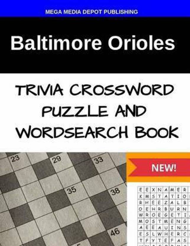 Baltimore Orioles Trivia Crossword Puzzle and Word Search Book: Buy
