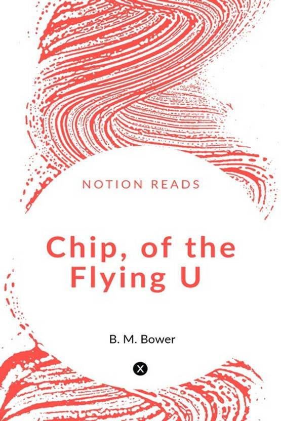 Chip, of the Flying U