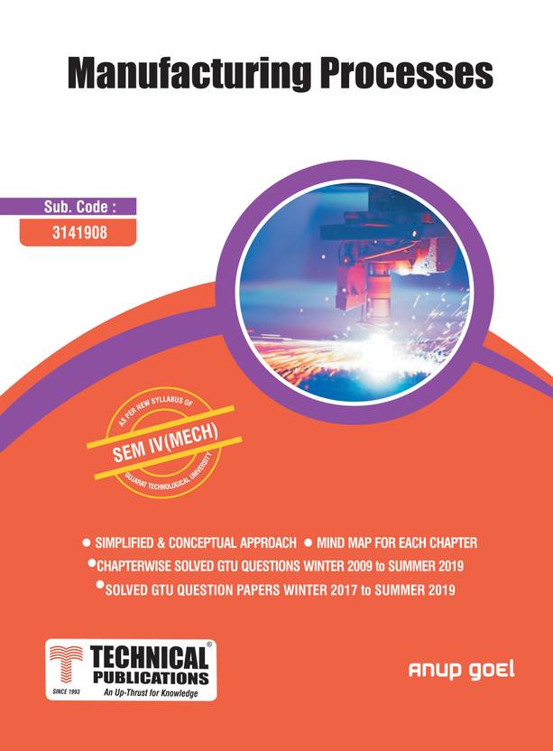Manufacturing Processes for GTU University (IV MECH. 3141908) Buy Manufacturing Processes for
