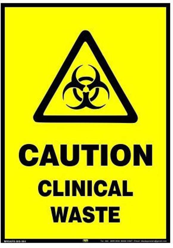 Mr. SAFE Caution Clinical Waste In In Eco Vinyl Sticker Self Adhesive