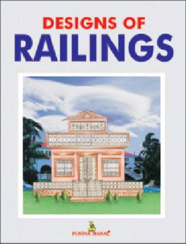 Designs of Railings