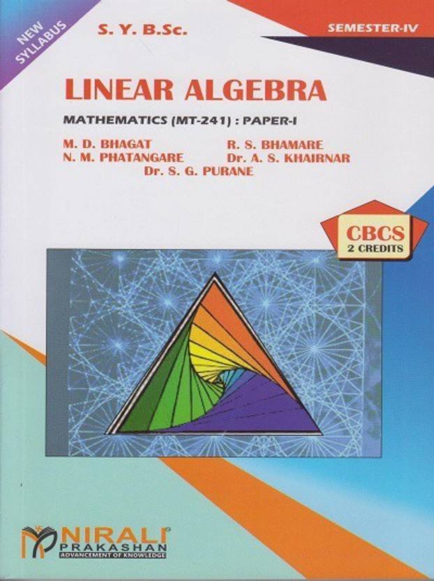LINEAR ALGEBRA (MT-241) - SY BSc / BA Mathematics - Semester 4 - As per SPPU's 2020 CBCS Pattern