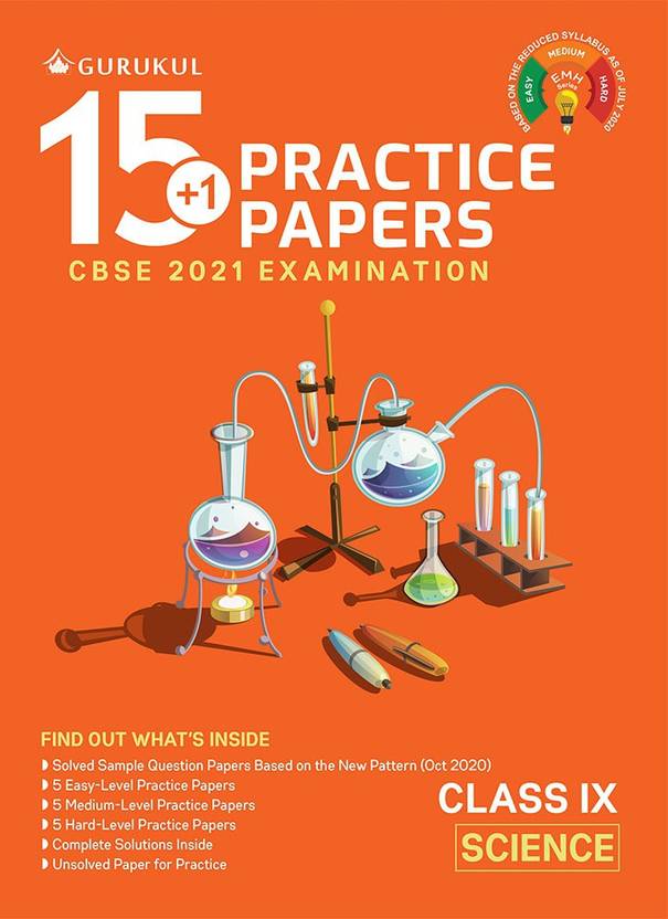 15+1 Practice Papers - Science: CBSE Class 9 for 2021 Examination