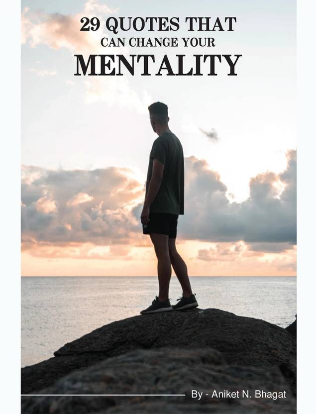 29 Quotes that can change your Mentality