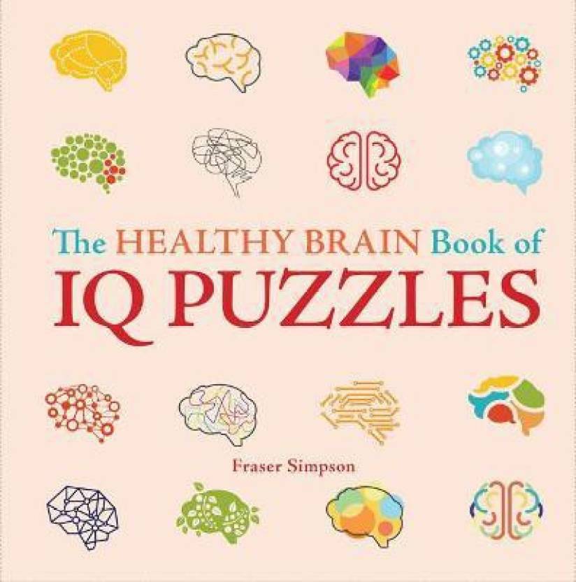 the-healthy-brain-book-of-iq-puzzles-buy-the-healthy-brain-book-of-iq-puzzles-by-simpson-fraser