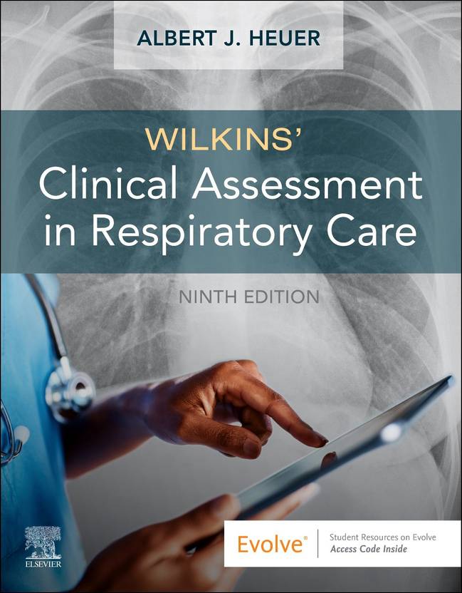 Wilkins' Clinical Assessment in Respiratory Care Buy Wilkins' Clinical