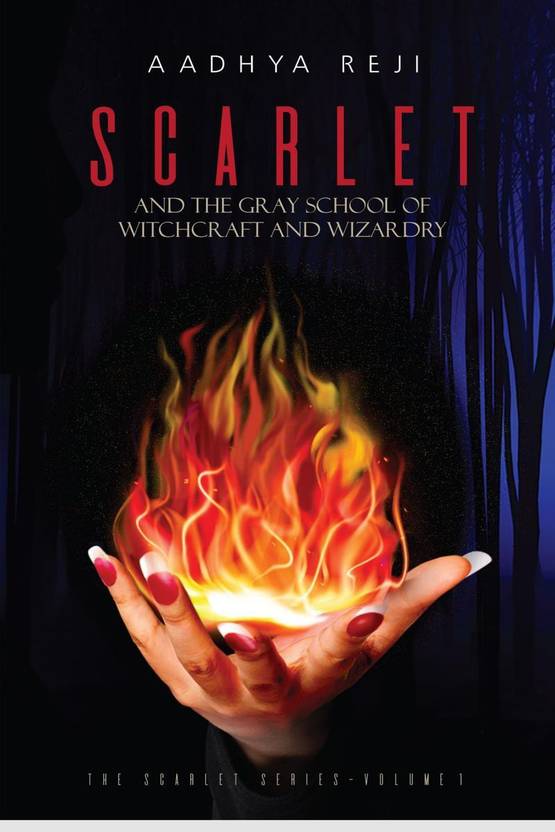 Scarlet and the Gray School of Witchcraft and Wizardry