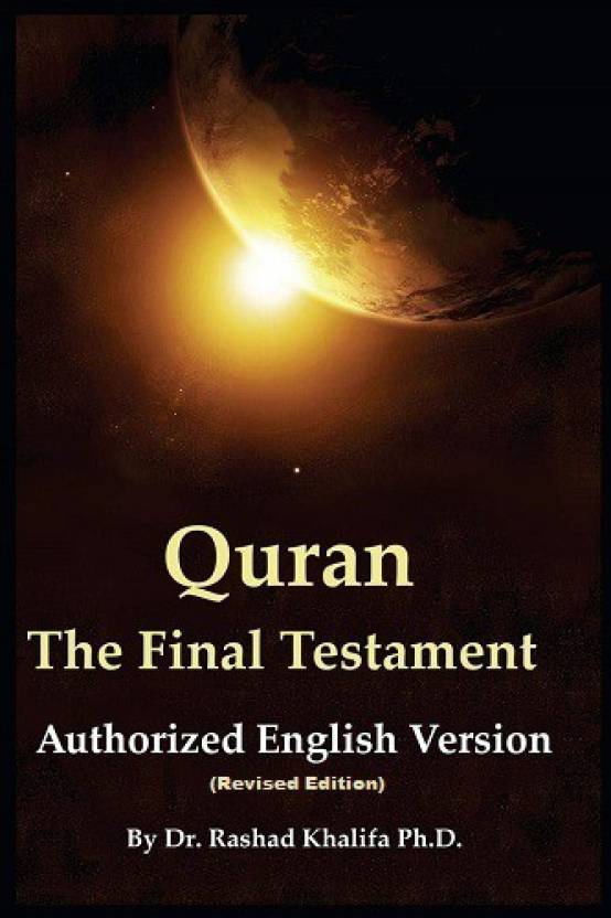 Quran - The Final Testament - Dr Rashad Khalifa: Buy Quran - The Final ...