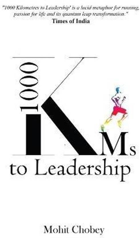 1000 KMs to Leadership