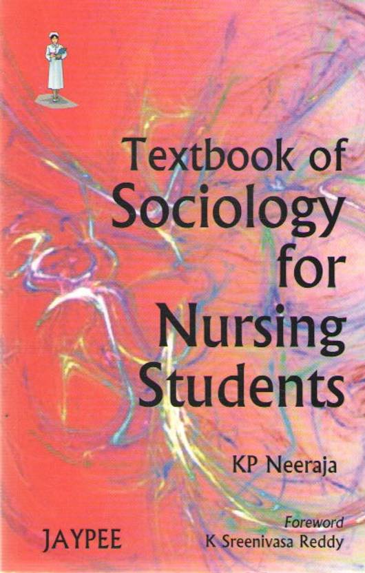 Textbook Of Sociology For Nursing Students By Kp Neeraja: Buy Textbook ...