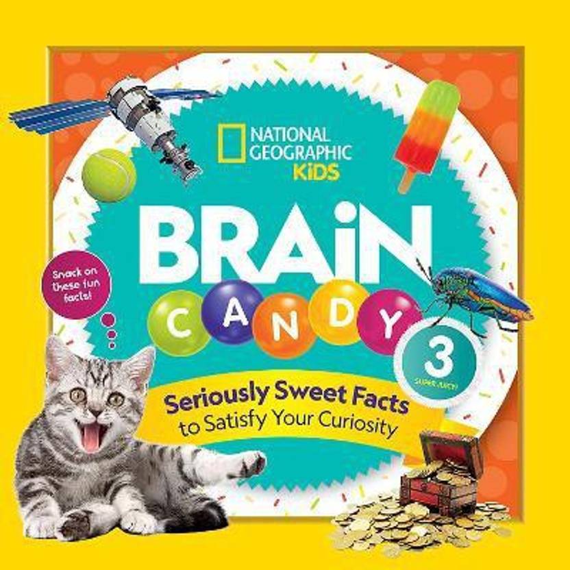 Brain Candy 3 Buy Brain Candy 3 by National Geographic Kids at Low