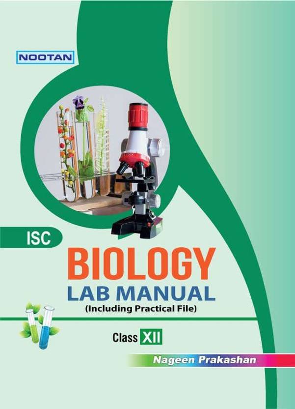 Nootan ISC Biology LabManual XII (With Practical File) Buy Nootan ISC