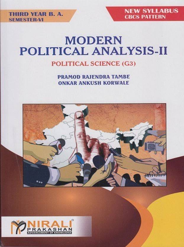MODERN POLITICAL ANLYSIS-2: Political Science (G3) (Third Year TY BA Semester 6)