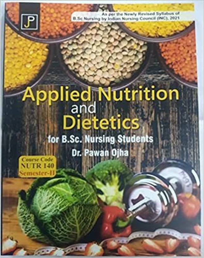 Applied Nutrition and Dietetics for B.sc Nursing Students (2022)