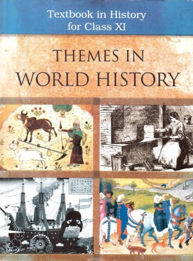 Themes In World History Textbook In History For Class Xi Buy Themes In