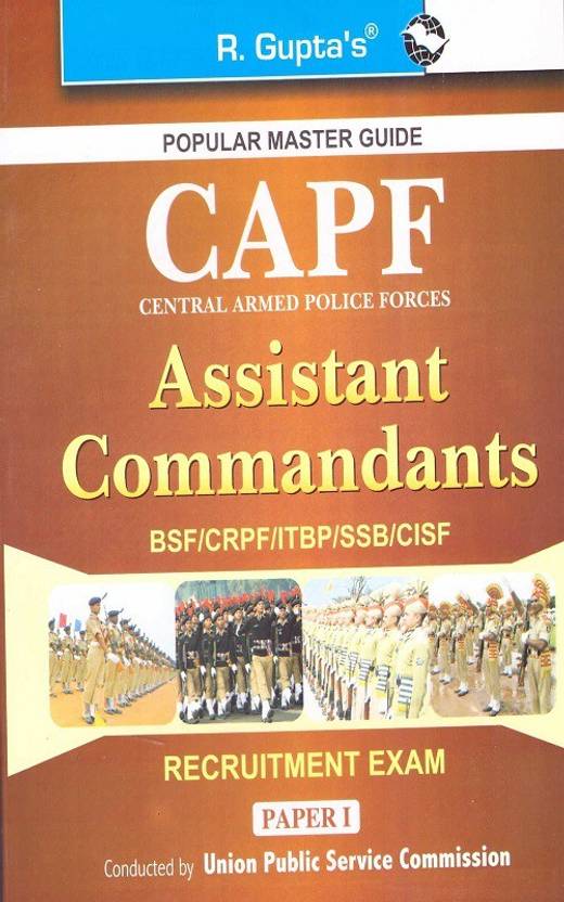 Capf Assistant Commandants (Bsf/Crpf/Itbp/Ssb/Cisf) Recruitment Exam Paper 1