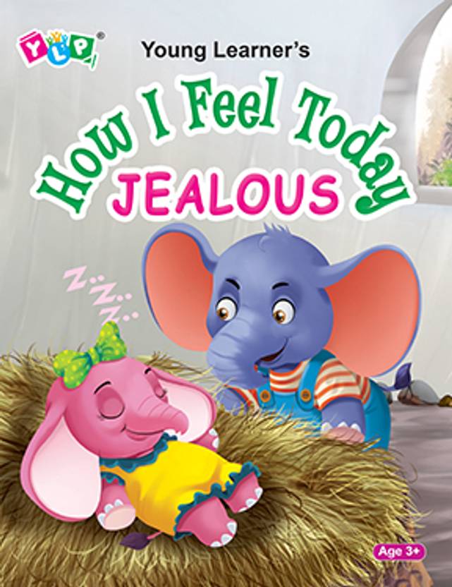 How I Feel Today Jealous