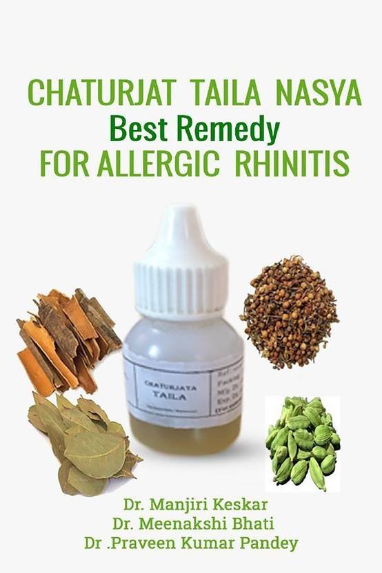 CHATURJAT TAILA NASYA BEST REMEDY FOR ALLERGIC RHINITIS