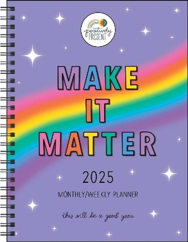 Positively Present 12Month 2025 Monthly/Weekly Planner Calendar Buy