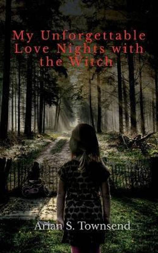 My Unforgettable Love Nights with the Witch