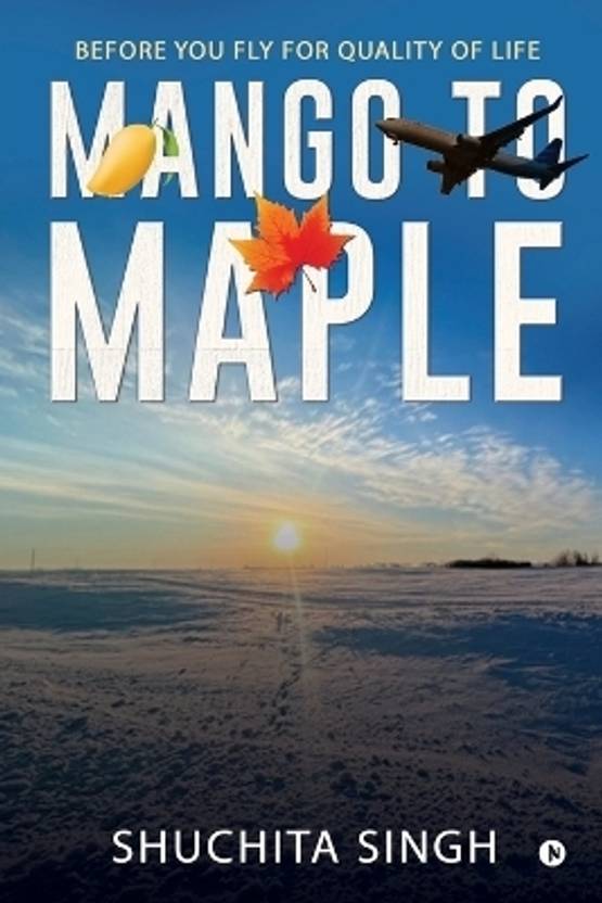 Mango to Maple  - Before You Fly for Quality of Life