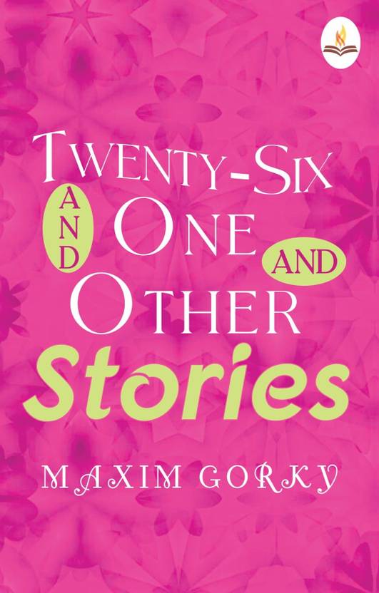 Twenty-Six and one and Other Stories