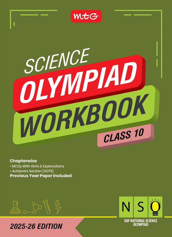 MTG National Science Olympiad (NSO) Workbook Class 10 - Chapterwise Quick Recap, Previous Year Solved Paper & Achievers Section - SOF Olympiad Books For 2025-26 Exam