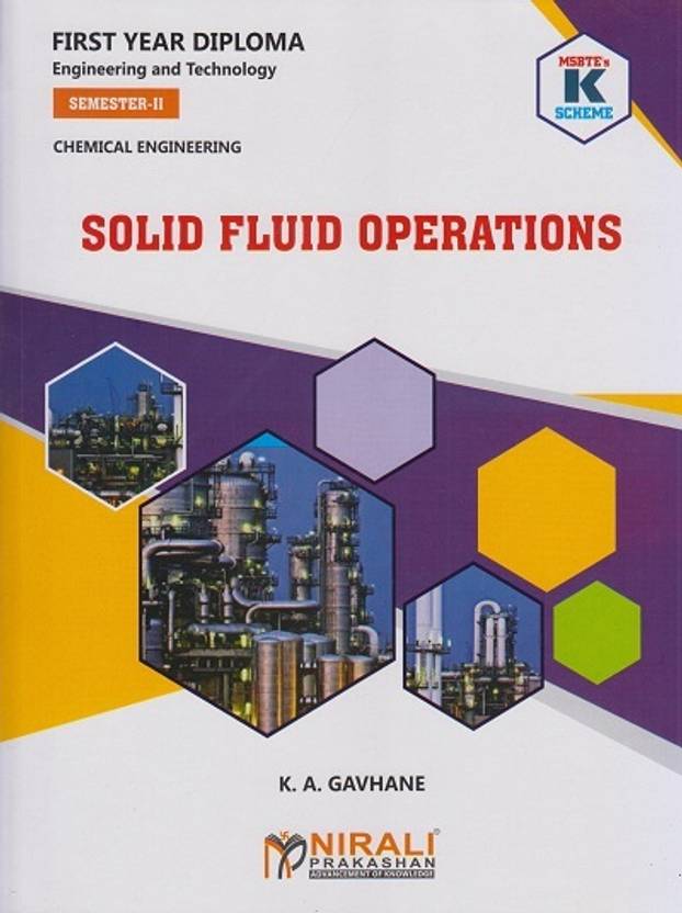 SOLID FLUID OPERATIONS (MSBTE K Scheme – Semester 2 – First Year Diploma Course In Chemical Engineering) (312342)