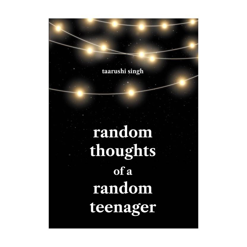 Random Thoughts of a Random Teenager