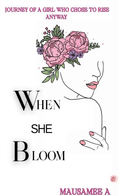 When She Bloom