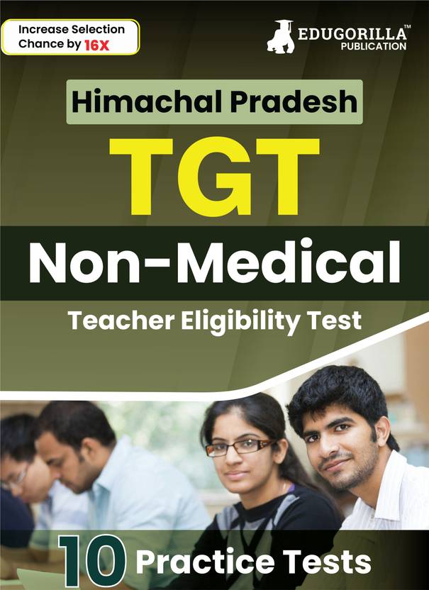 HP Tgt:Non-Medical - 2024 (English Edition) | Himachal Pradesh - Trained Graduate Teacher | 10 Practice Tests (1500 Solved MCQ) with Free Access To Online Tests