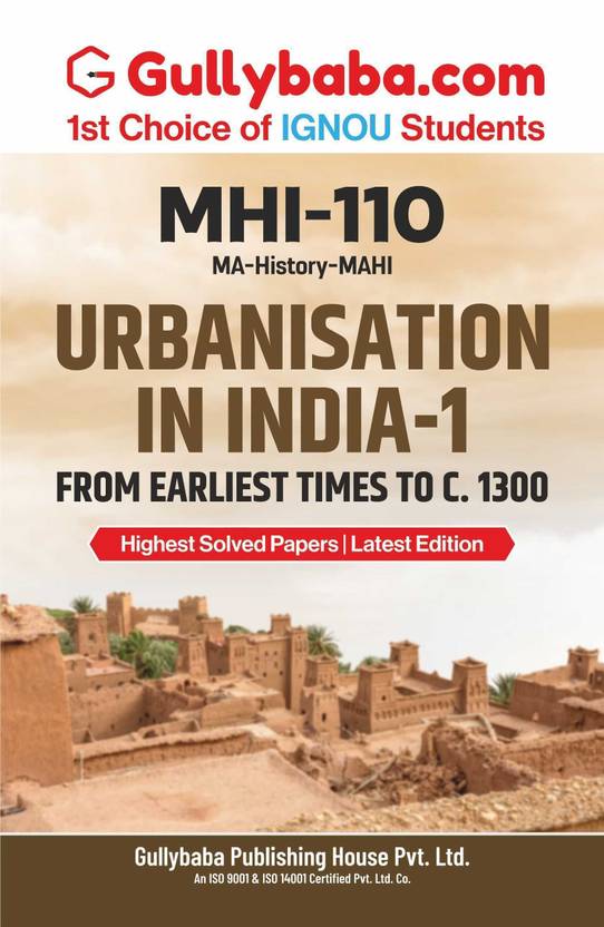 Urbanization in India-1 : from Earliest Times to c. 1300 (Mhi-110) - IGNOU study material, Book