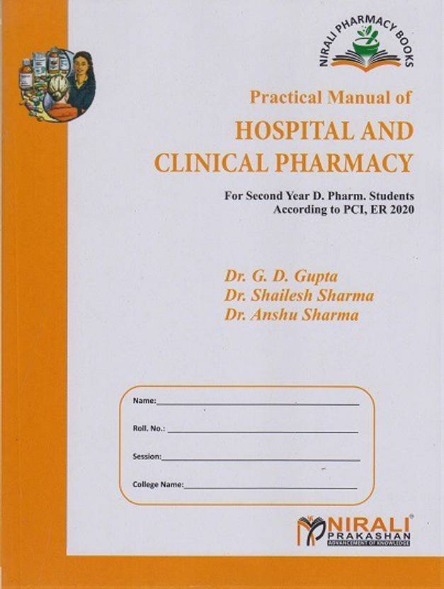 PRACTICAL MANUAL OF HOSPITAL AND CLINICAL PHARMACY Second Year