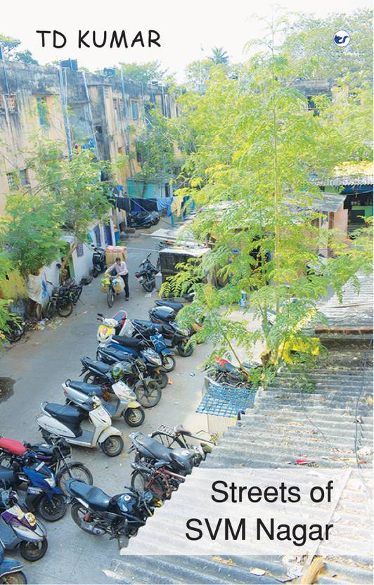 Streets of SVM NAGAR