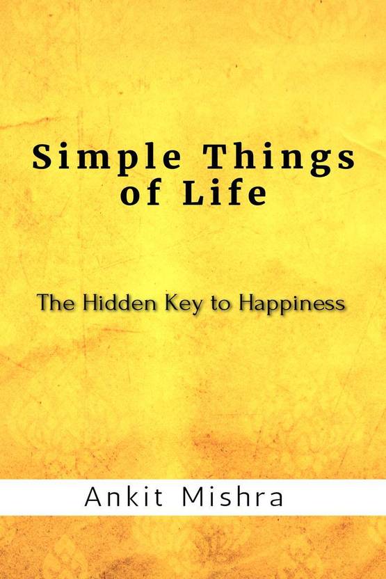 Simple Things of Life