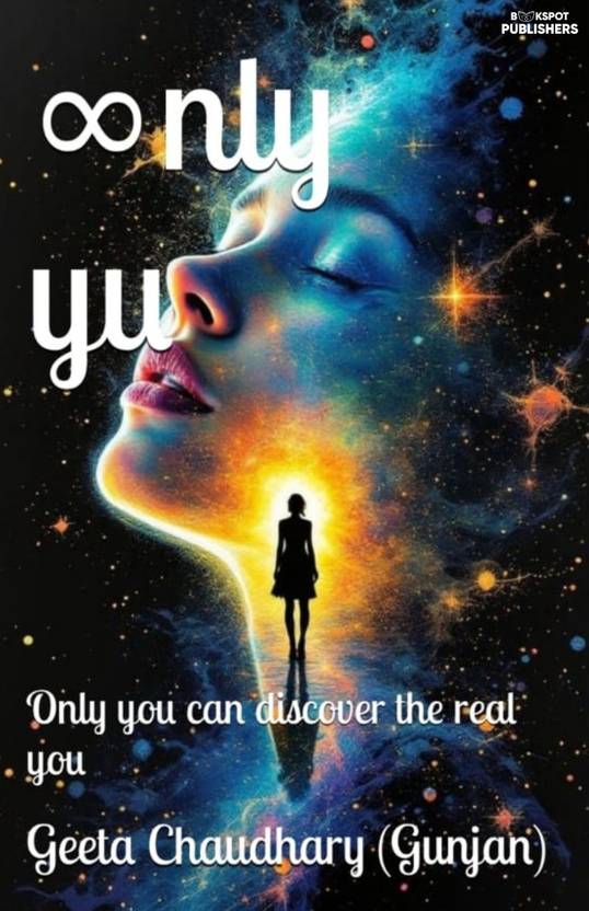 Only you : Only you can discover the real you