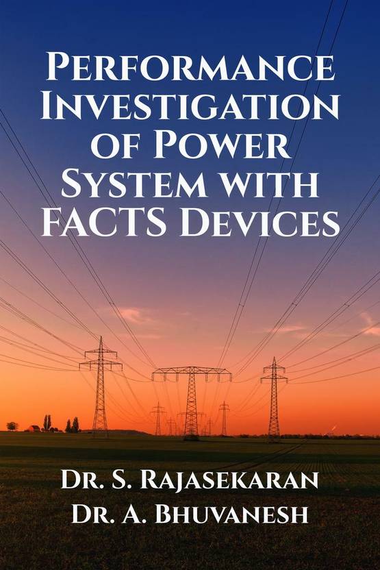 Performance Investigation of Power System with FACTS Devices Buy