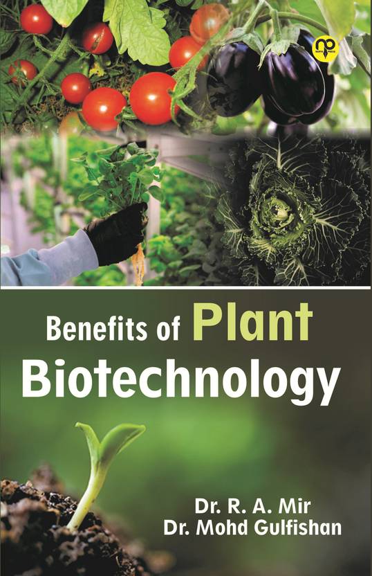 Benefits of Plant Biotechnology