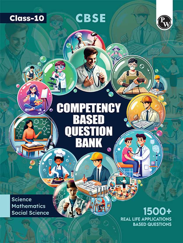Pw Cbse Class 10 Competency Based Question Bank for Board Exam l