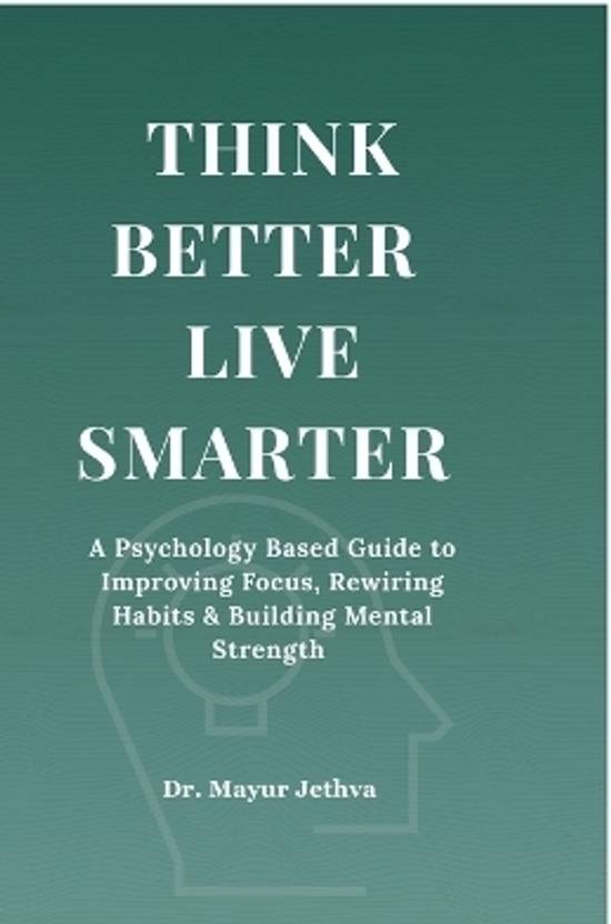 Think Better Live Smarter