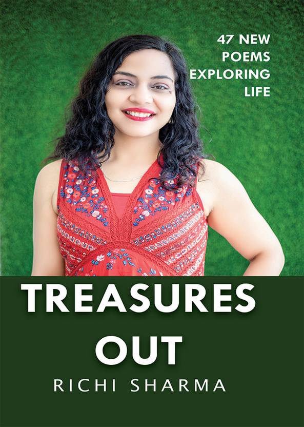 TREASURES OUT: 47 New Poems Exploring Life