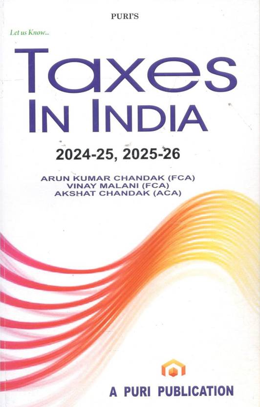 Let us Know..TAXES in India 202425, 202526 (As per Finance Act, 2023
