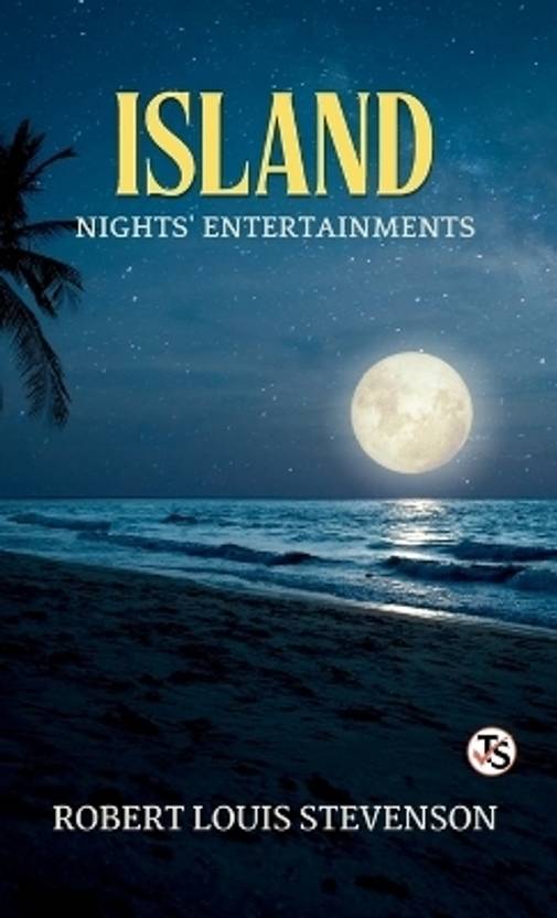 Island Nights Entertainments (EditionFirst Edition)
