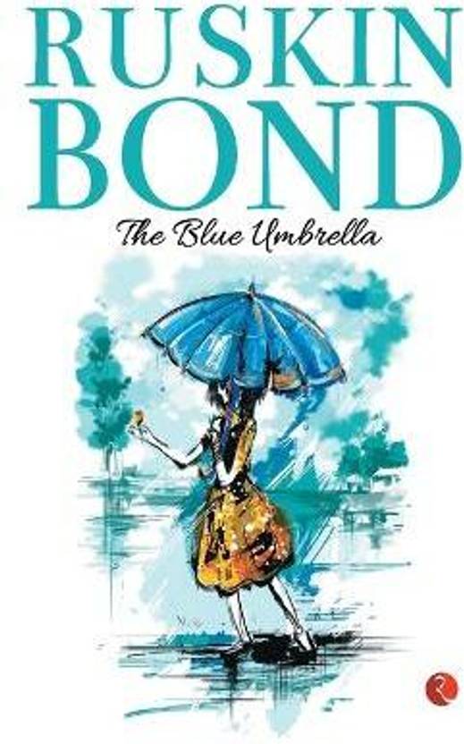 The Blue Umbrella Buy The Blue Umbrella by Bond Ruskin at Low Price in
