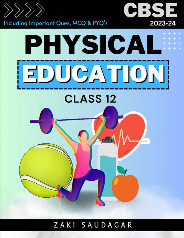 Physical Education for Class 12 CBSE Boards Exam 2023-24: Buy Physical ...