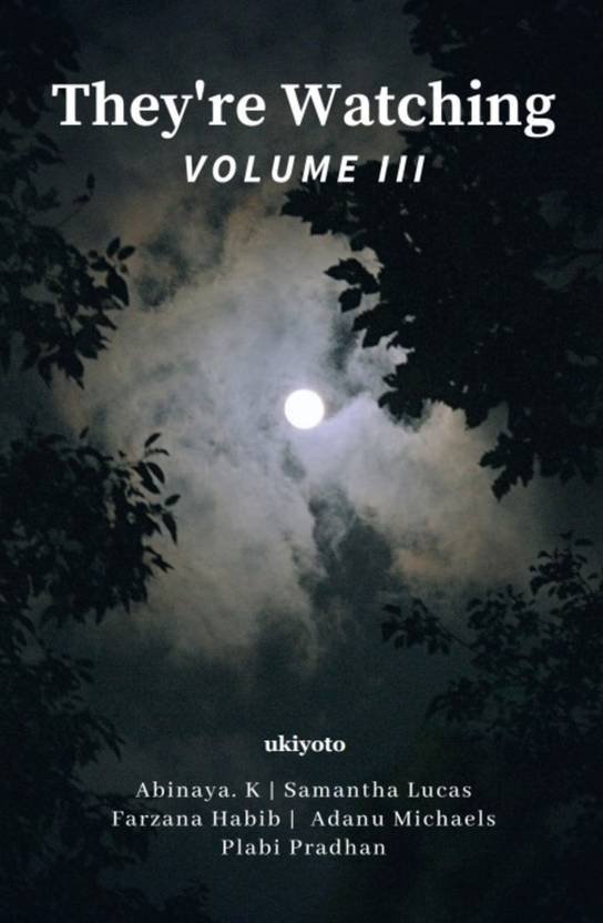 They're Watching Volume III (Edition1)