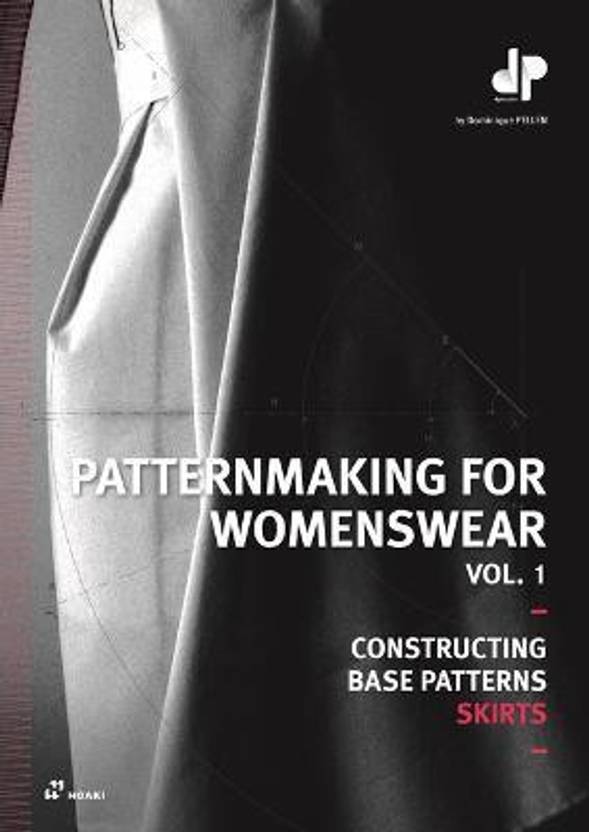 PATTERNMAKING FOR WOMENSWEAR CONSTRUCTING BASE PATTERNS, VO Buy