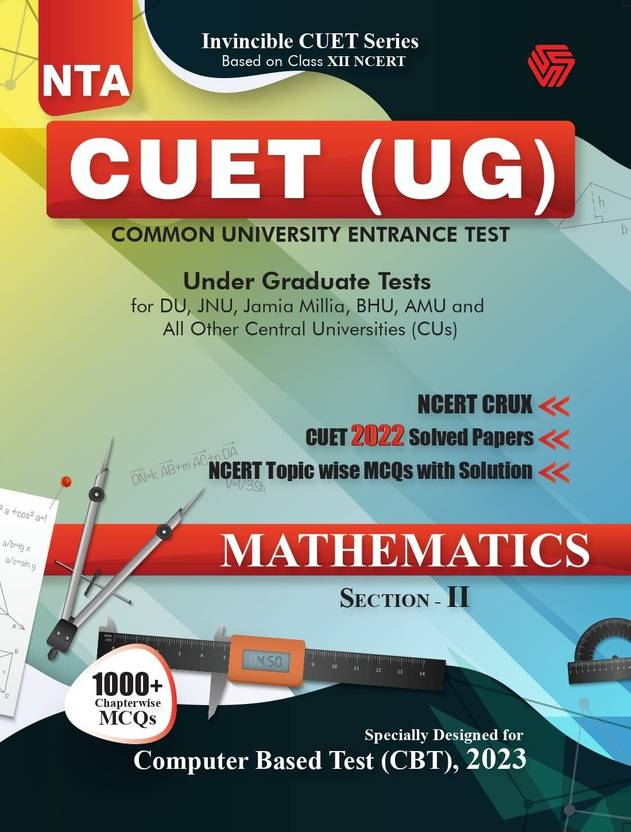 INVINCIBLE NTA CUET (UG) | MATHEMATICS | 2022 Solved Papers | Practice Sets for 2023 | Entrance Examination
