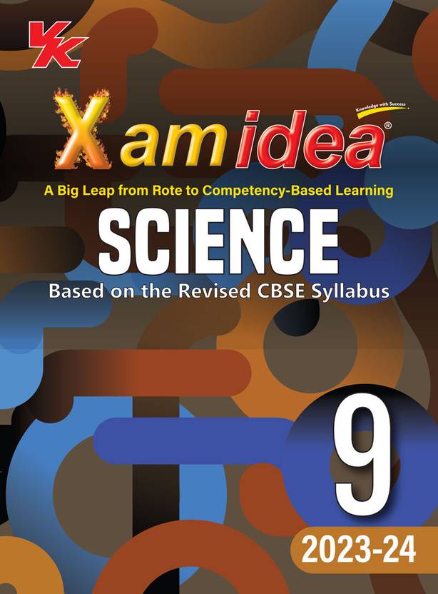 Xam idea Science Class 9 Book CBSE Board Chapterwise Question Bank