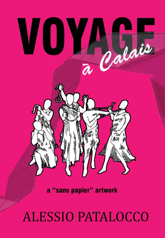 Voyage à Calais - a “sans papier” artwork
